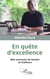 En quête d'excellence - Mes souvenirs de Guinée et d'ailleurs