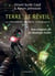 Terre : le réveil - La première guerre formique, T3