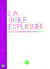 La Bible Expliquée - Avec les livres deutérocanoniques