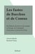 Les fastes de Bacchus et de Comus - Ou Histoire du boire et du manger en Europe, de l'Antiquité à nos jours, à travers les livres