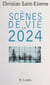 Scènes de vie en 2024