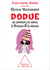 Dodue - ou comment j’ai vaincu la dictature de la minceur