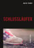 Schlussläufer - Gesammelte Satiren