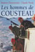 Les hommes de Cousteau