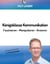 Königsklasse Kommunikation - Faszinieren - Manipulieren - Kreieren