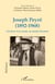 Joseph Peyré (1892 - 1968) - L'écriture d'un monde, un monde d'écriture