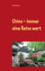 China - immer eine Reise wert