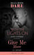 With The Lights On / Give Me More - With the Lights On / Give Me More