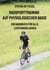 Radsporttraining auf physiologischer Basis - Ein Handbuch für alle Leistungsklassen