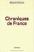 Chroniques de France