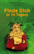 Finde Dich in 14 Tagen