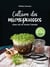 Cultiver des micropousses - Chez soi et toute l'année