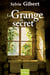 La Grange au secret