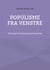 Populisme fra venstre - Erfaringer fra Europa og Latinamerika