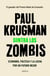 Contra los zombis - Economía, política y la lucha por un futuro mejor