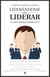 Liderándome para liderar - El viaje empieza dentro de ti