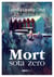 Mort sota zero