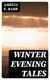 Winter Evening Tales