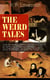 THE WEIRD TALES of H. P. Lovecraft - At the Mountains of Madness, The Call of Cthulhu, The Whisperer in Darkness, The Shunned House, The Outsider, Pickman's Model, The Picture in the House, The Temple…