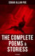The Complete Poems & Stories of Edgar Allan Poe (Illustrated) - The Raven, Annabel Lee, Ligeia, The Sphinx, The Fall of the House of Usher, The Tell-tale Heart…