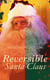 A Reversible Santa Claus - Humorous & Warmhearted Christmas Tale