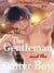 The Gentleman and the Gutter Boy#2 - A Dream Come True
