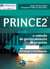 PRINCE2® - O método de gerenciamento de projetos