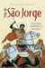 Vida de São Jorge - Orações, ladainha e novena