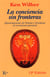 La conciencia sin fronteras - Aproximaciones de Oriente y Occidente al crecimiento personal