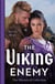 The Historical Collection: The Viking Enemy - The Viking's Stolen Princess (Rise of the Ivarssons) / Escaping with Her Saxon Enemy