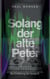 Solang der alte Peter - Die Entführung der Ursula H.