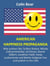 American Happiness Propaganda - Why authors like Tal Ben-Shahar, Mihály Csíkszentmihályi, Ed Diener, Daniel Gilbert, Jonathan Haidt, Sonja Lyubomirsky and Martin Seligman live and publish in the USA