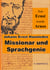 Aus Ernst wurde Arnos - Johann Ernst Hanxleden, Missionar und Sprachgenie