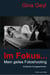 Im Fokus - Mein geiles Fotoshooting