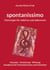 spontanissimo - Chorsingen für Jedefrau und Jedermann