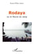 Rodaya - Ou le fleuve du sang