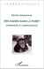 Des signes dans la forêt - Chimpanzés et communication