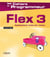 Flex 3 - Applications Internet riches (RIA)