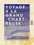 Voyage à la Grande-Chartreuse