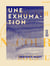 Une exhumation - Un cours libre sous l'Empire, 1863-1865