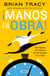 ¡Manos a la obra! - Recupera el control de tu tiempo y tu vida