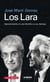 Los Lara - Aproximación a una familia y a su tiempo