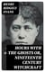Hours with the Ghosts or, Nineteenth Century Witchcraft - Illustrated Investigations into the Phenomena of Spiritualism and Theosophy