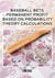 Baseball bets, permanent profit, based on probability theory calculations - BASEBALL BETS, PERMANENT PROFIT