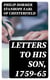 Letters to His Son, 1759-65 - On the Fine Art of Becoming a Man of the World and a Gentleman