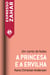 A princesa e a ervilha - Um conto de fadas