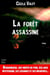 La forêt assassine