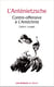 L'Anténietzsche - Contre-offensive à L'Antéchrist