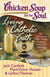 Chicken Soup for the Soul: Living Catholic Faith - 101 Stories to Offer Hope, Deepen Faith, and Spread Love