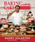 Baking with the Cake Boss - 100 of Buddy's Best Recipes and Decorating Secrets